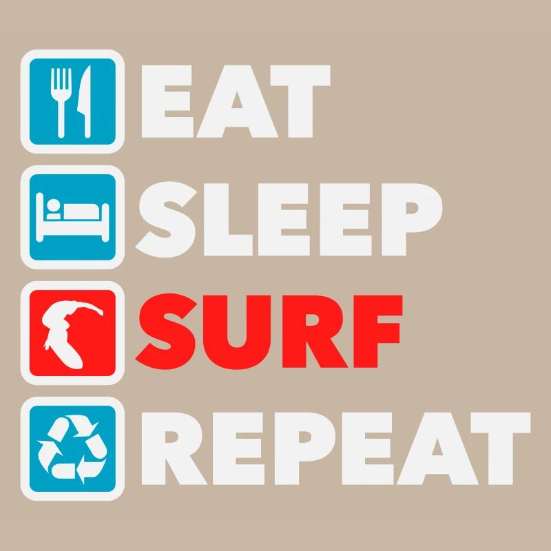 Eat Sleep Surf Repeat