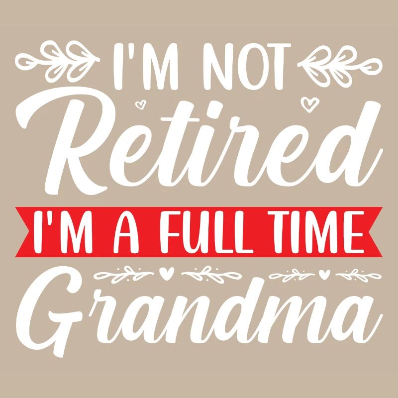 Retired Großmutter Lustiges Spruchdesign