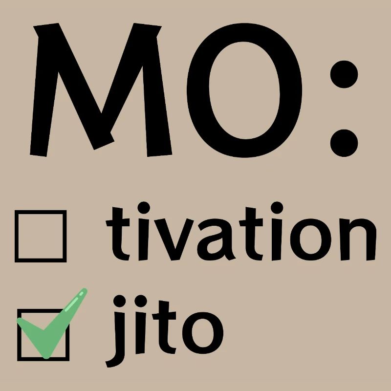 Motivation ou Mojito