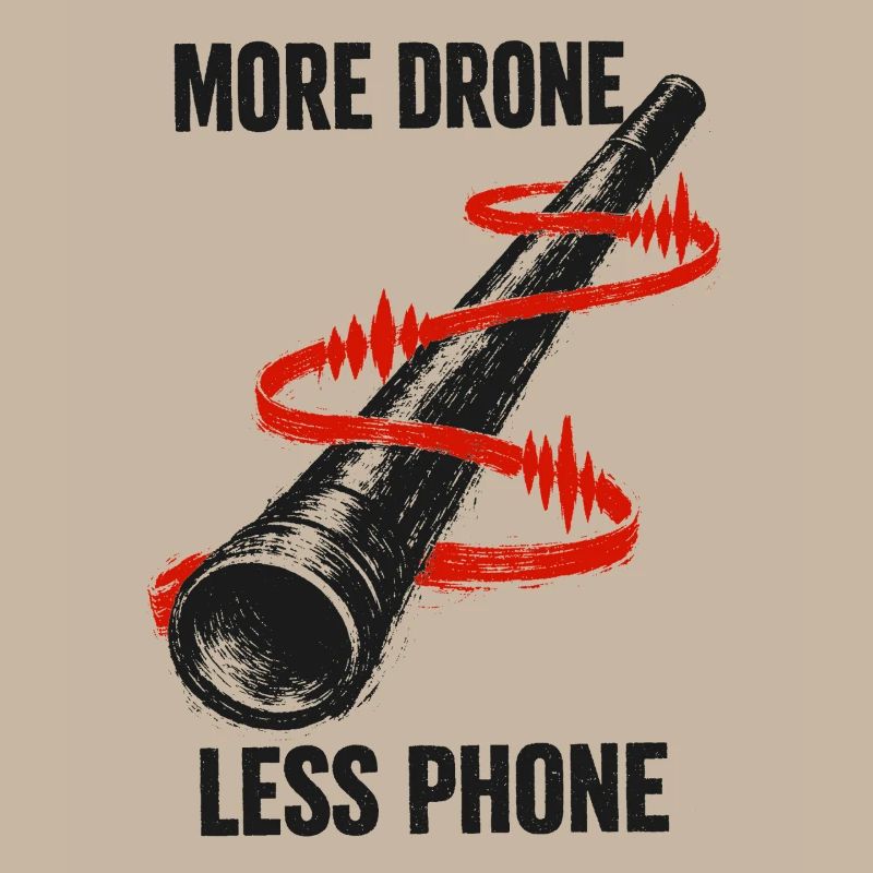 Plus de drones, moins de téléphone portable | Didgeridoo