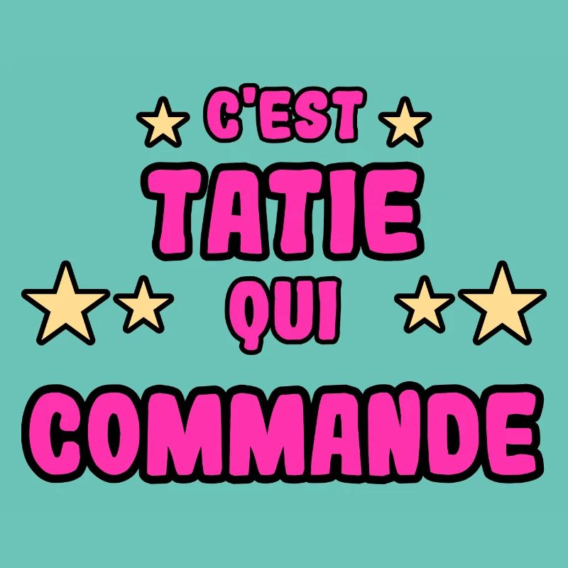 C'est tatie qui commande
