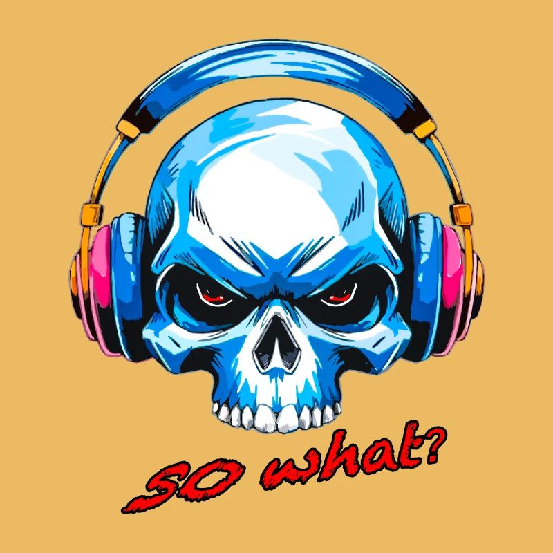 Schädel so what