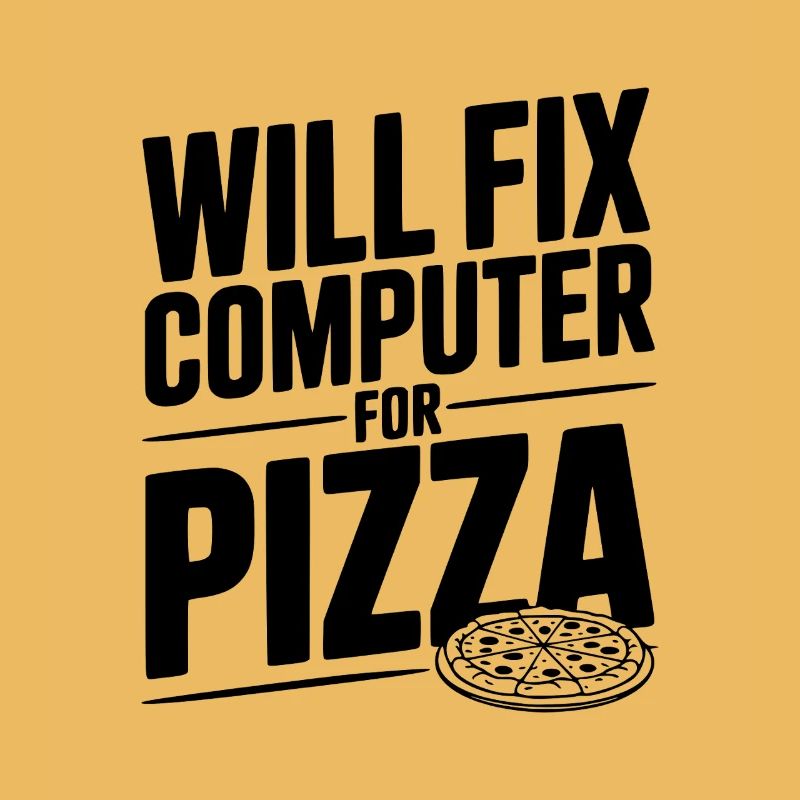 Will Fix Computer For Pizza