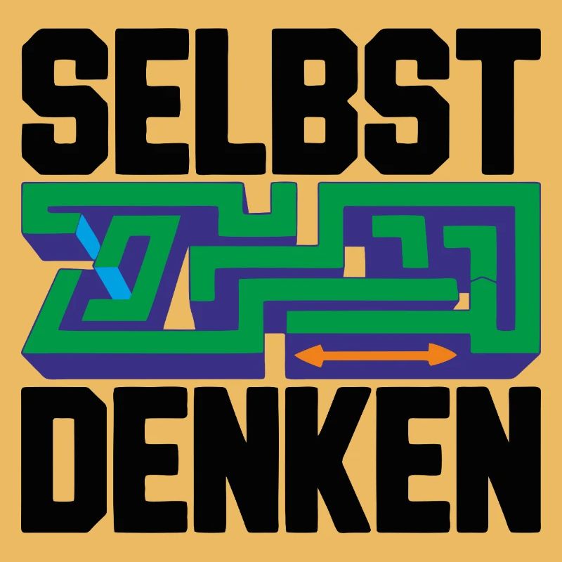 Selbst denken = Eigenständigkeit