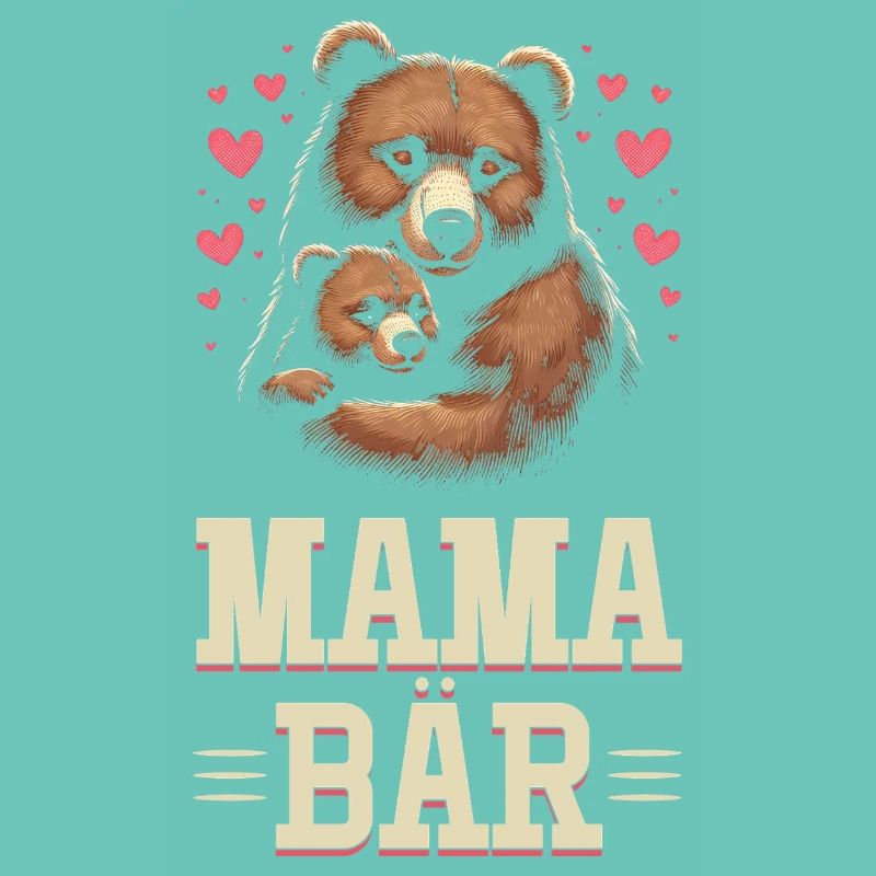 Mama Bär Muttertag Mutter Elternteil Mama Bear