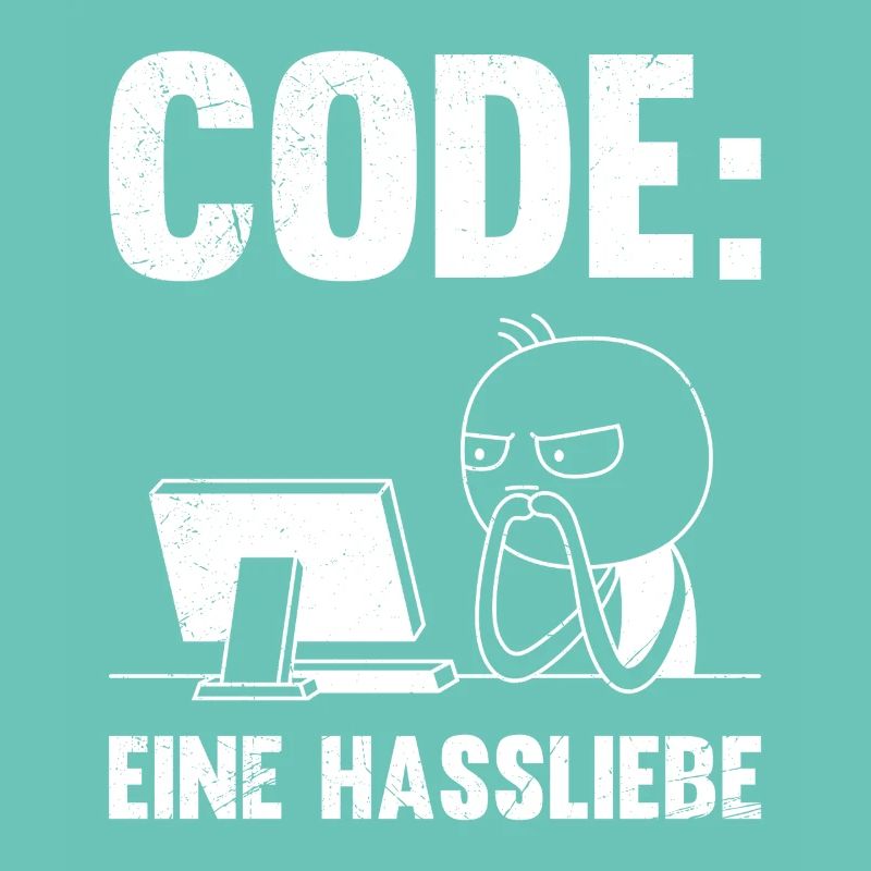 Coder CODE A LOVE-HATE RELATIONSHIP FUNNY