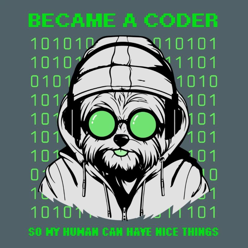 Became a Coder – Hacker Dog Binary Look