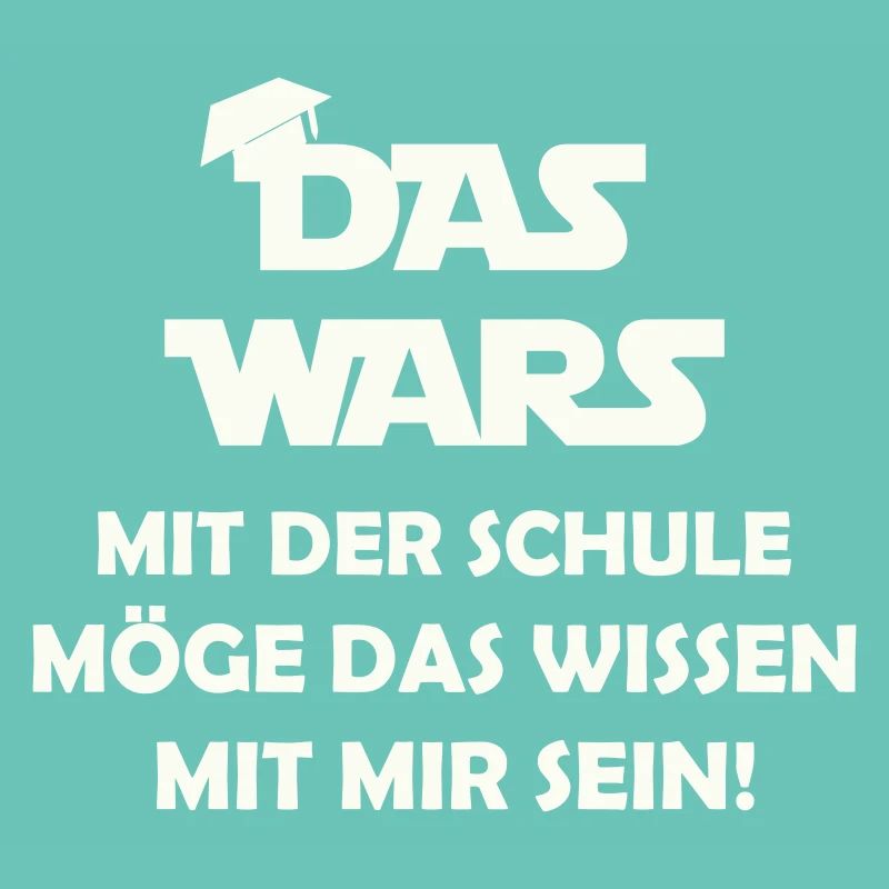 Das Wars mit der Schule möge das wissen mit mir se