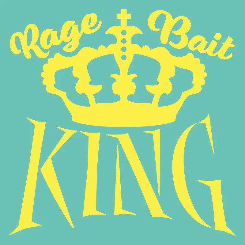 Rage Bait King Provocation Troll Attention