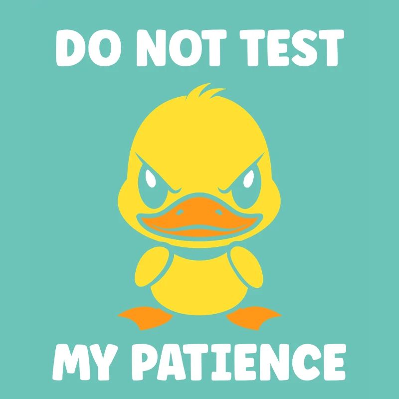Grumpy Duckling Patience