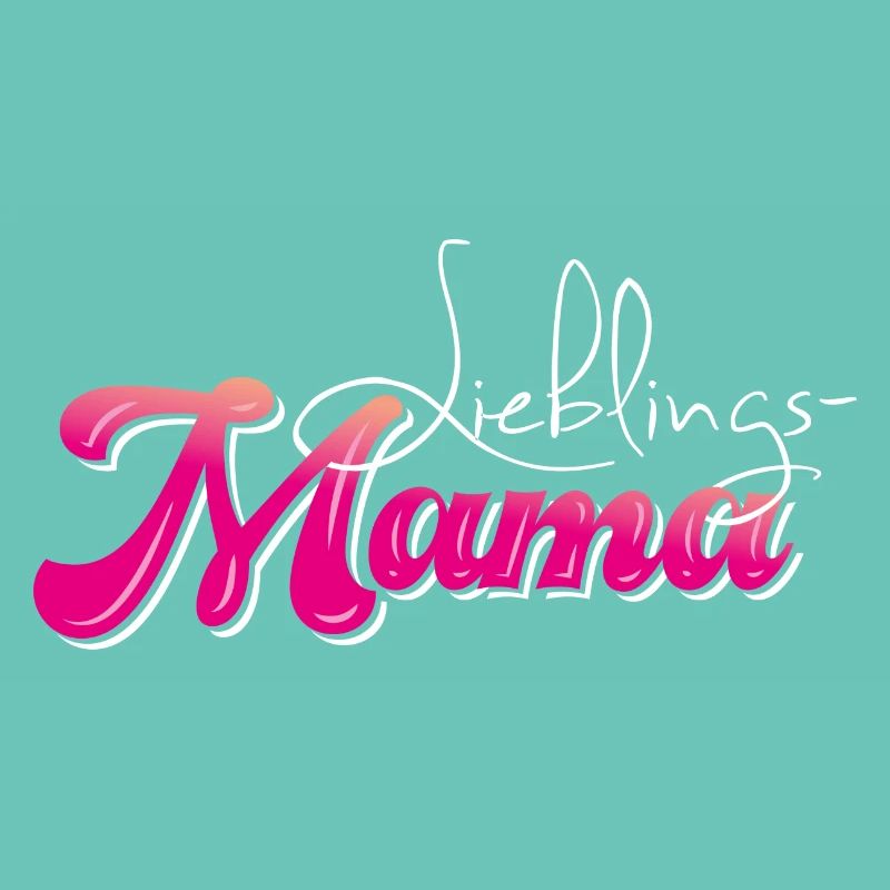 Lieblingsmama - Muttertag