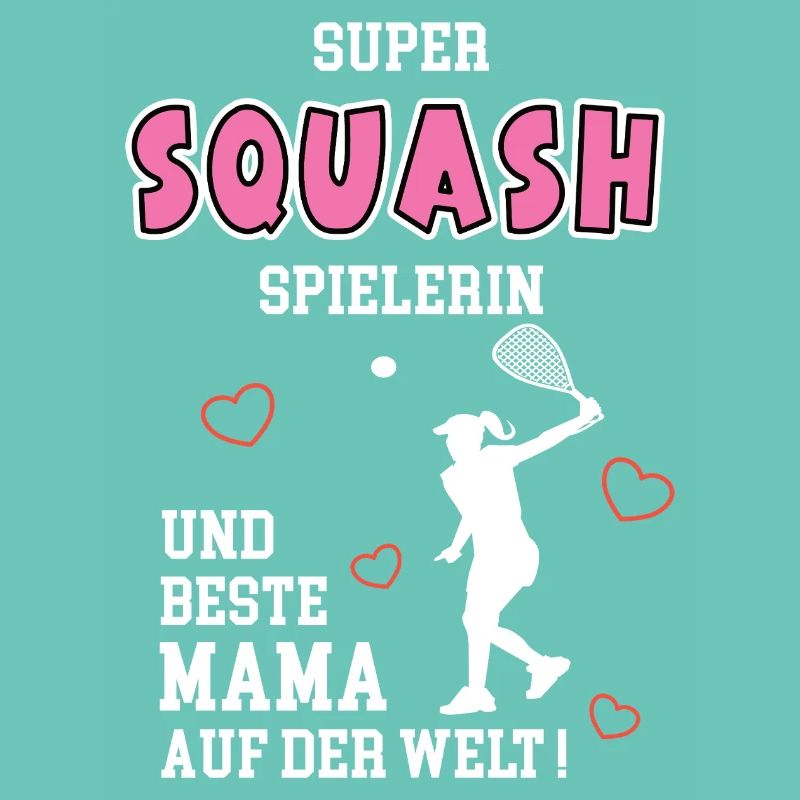 Squash Beste Mama Mutter Muttertag Geburtstag