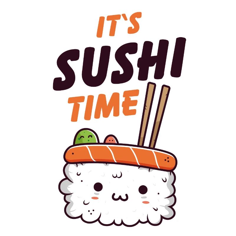 Funny sushi design Its sushi time gift