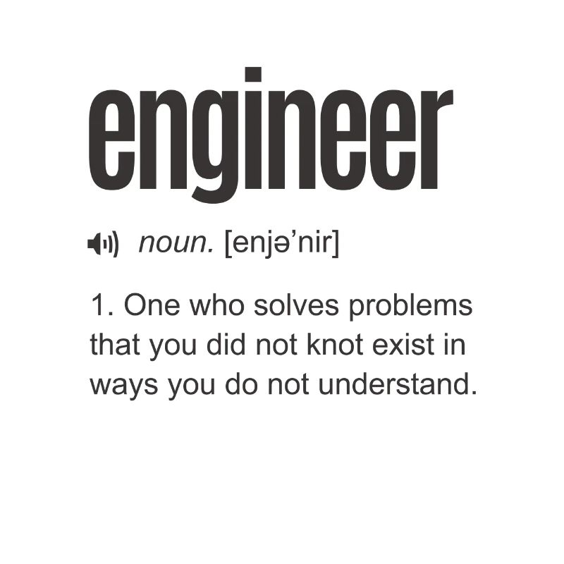 Funny Engineer Definition