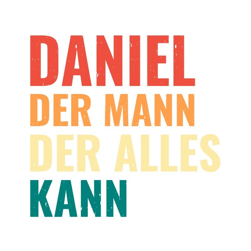 Daniel Der Mann Der Alles Kann Vorname Daniel