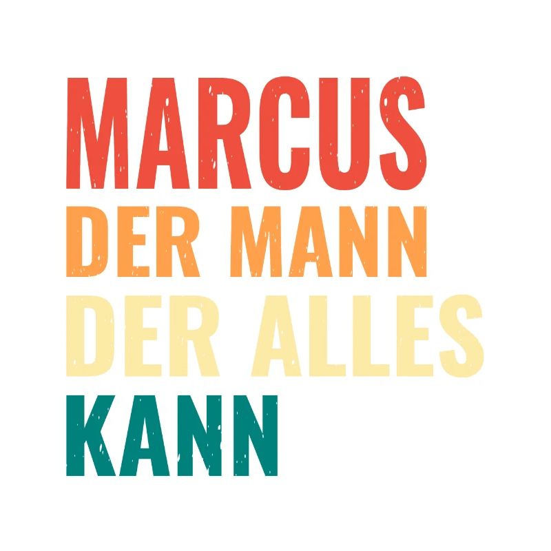 Marcus Der Mann Der Alles Kann Vorname Marcus