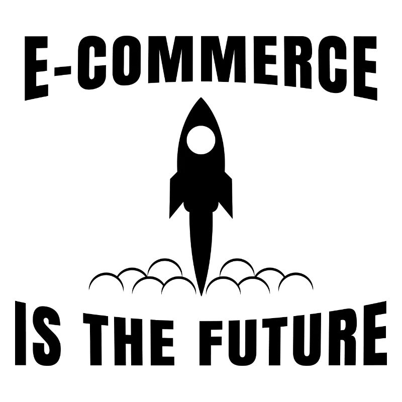Ecommerce Online Handel Spruch E-Commerce
