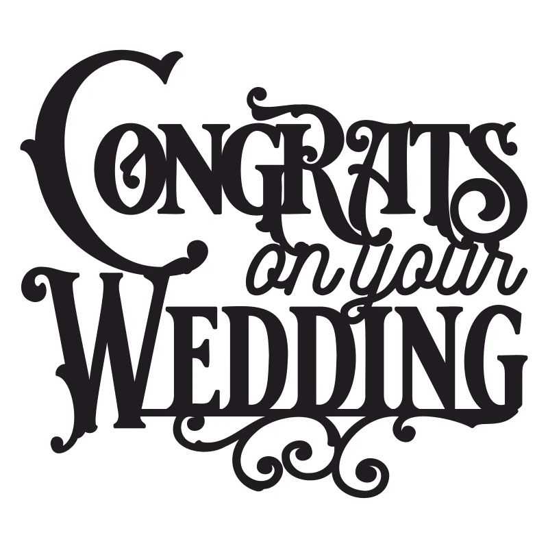 Congrats on your wedding