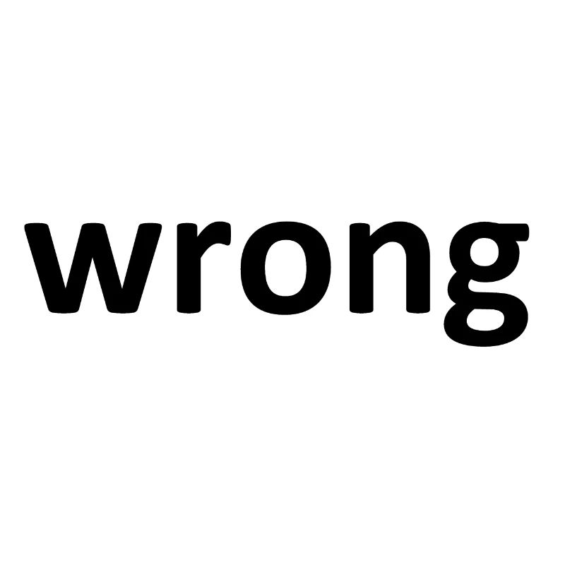 wrong