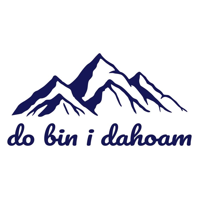 do bin i dahoam
