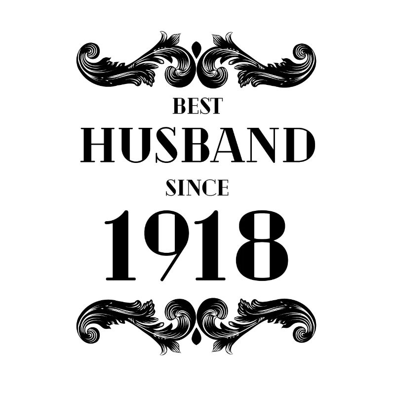 Bester Ehemann seit 1918 Hochzeitstag