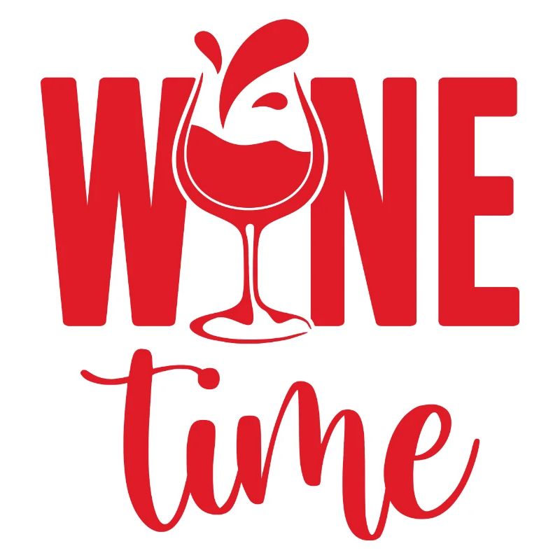 It's Wine Time Time Wine Wine Lover
