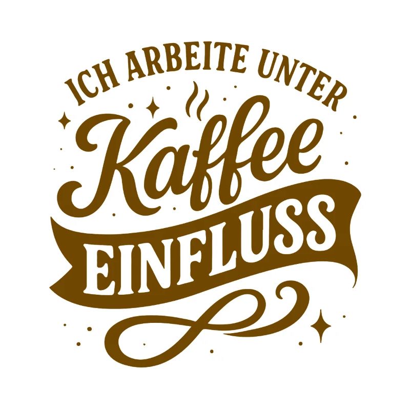 Ich arbeite unter Kaffee-Einfluss