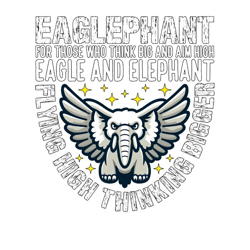 FLYING HIGH THINKING BIGGER - EAGLE AND ELEPHANT