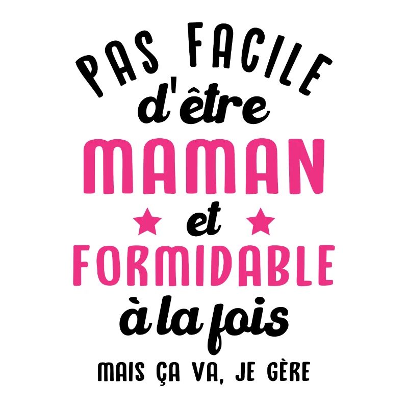 Maman et Formidable Cool Cadeau Mère