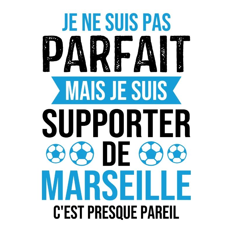 Je suis supporter de Marseille