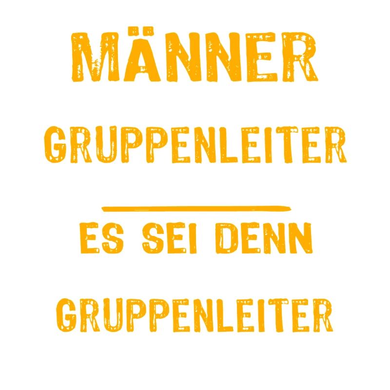 Group Leader Spruch