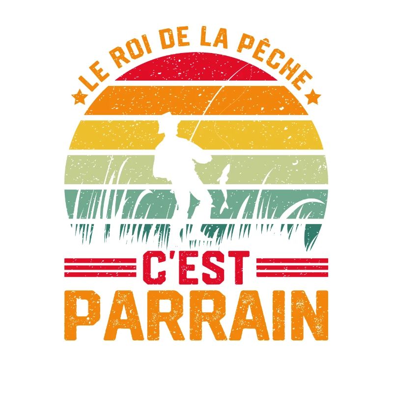 Le Roi De La Pêche C'est Parrain