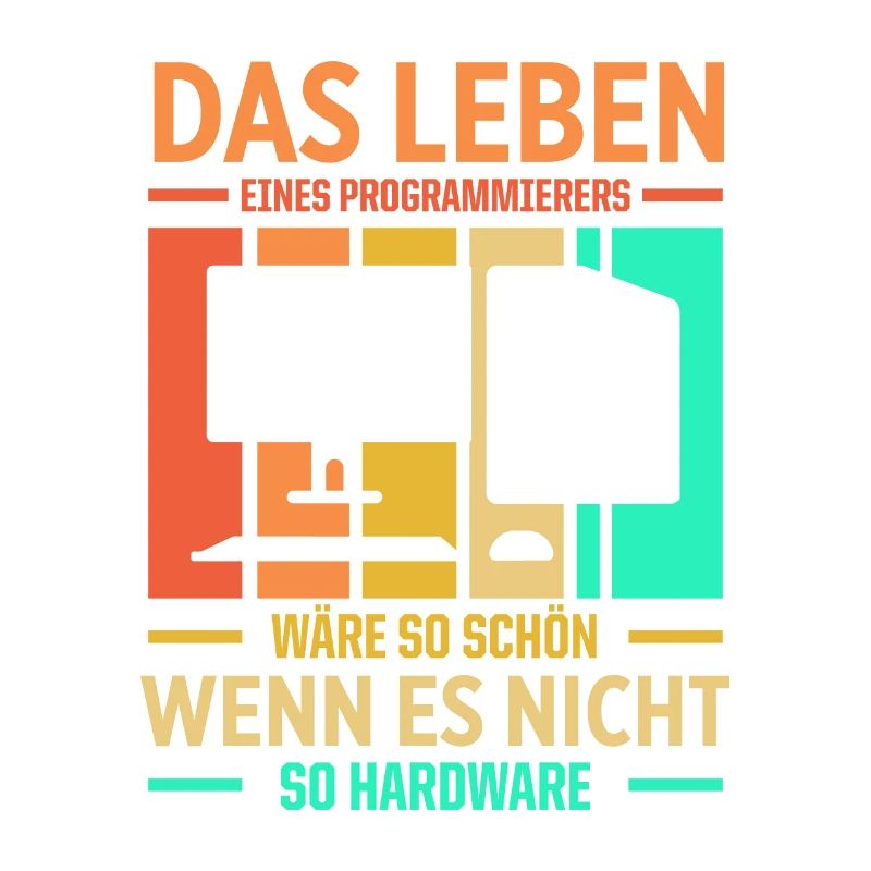 Das Leben Eines Programmierers Wäre So Schön