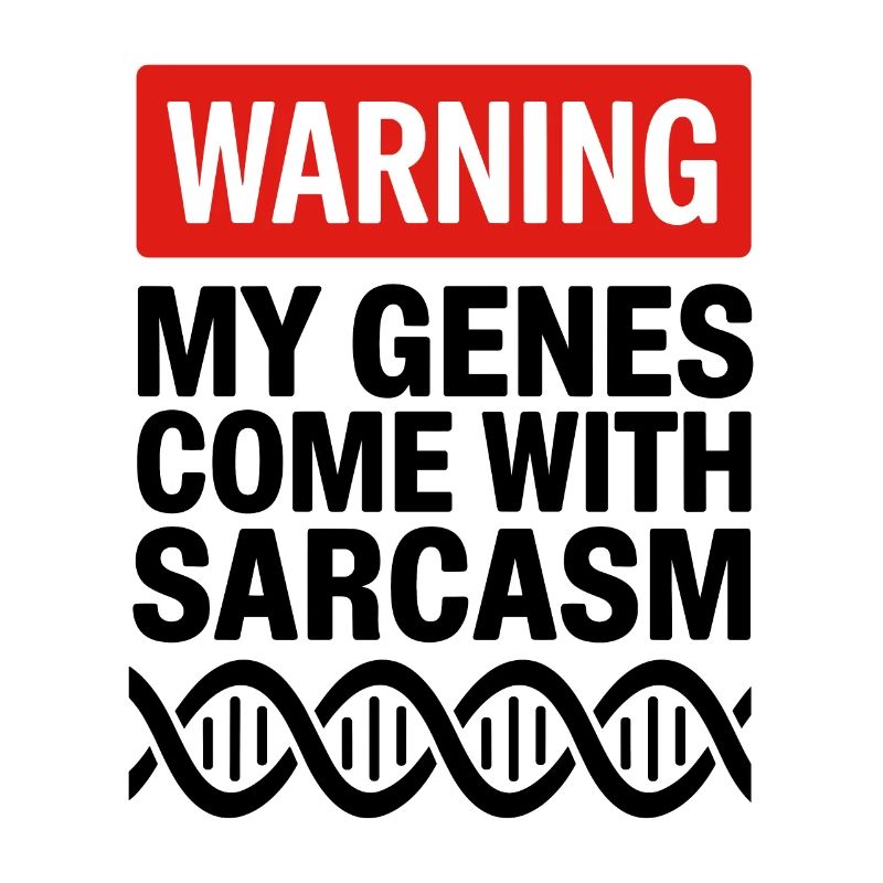 Sarcasm Genes DNA Genetics