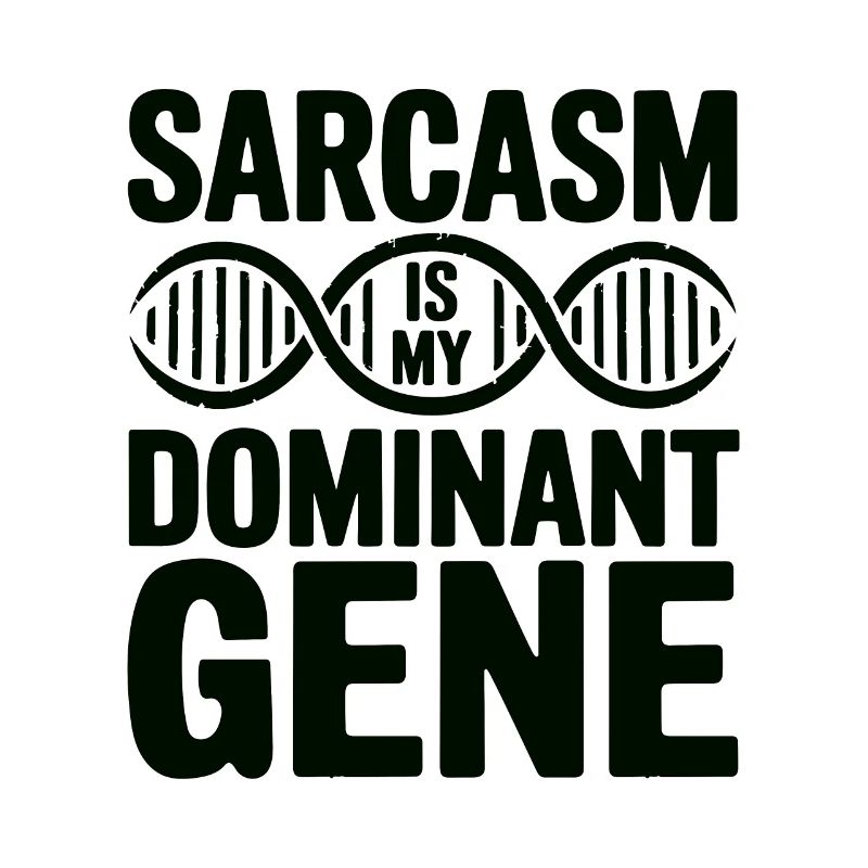Sarcasm Genes DNA Genetics