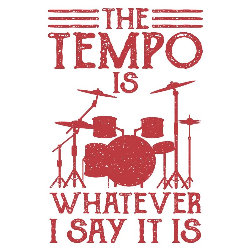 Drummer Determines The Tempo Drummer Gift