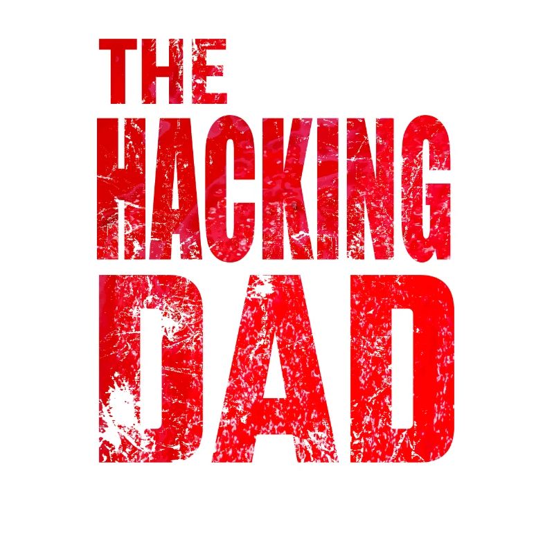 The Hacking Dad Hacker Father Papa Code Computer