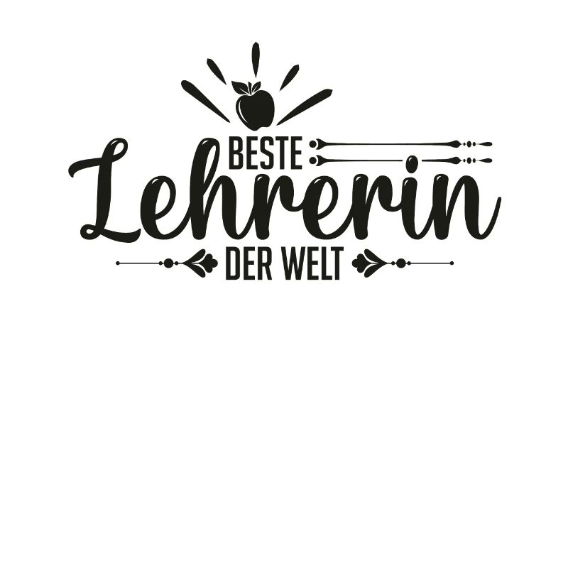 Beste Lehrerin der Welt Abschied Spruch