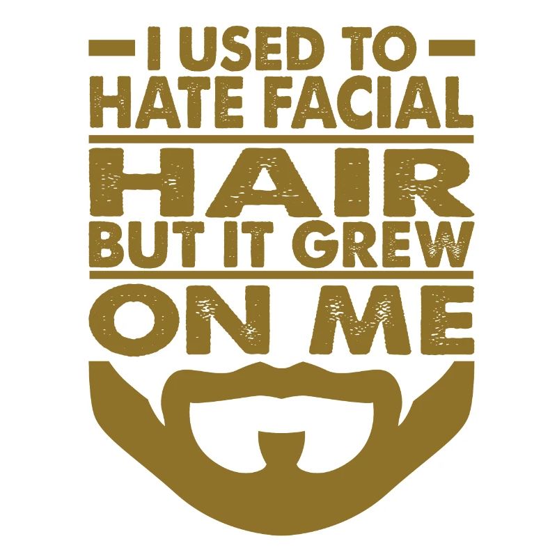 J’avais l’habitude de détester les poils du visage - Blagues de papa - Barbes