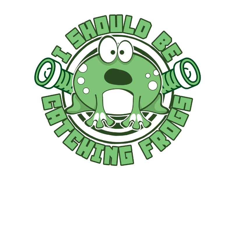 I Should Be Catching Frogs Toad Tadpole