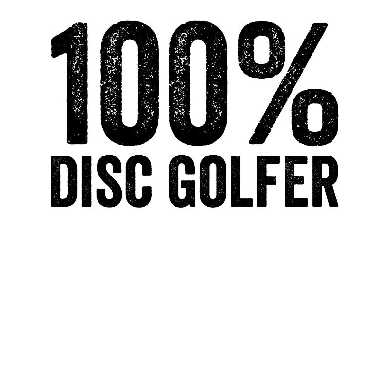 100% disc golfer