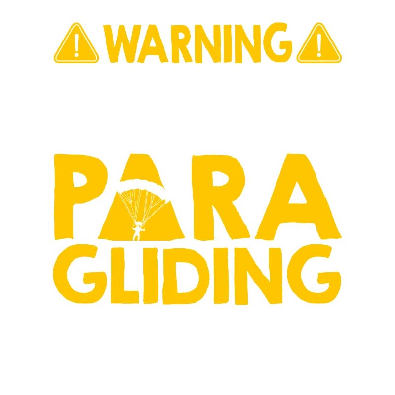 Warning May Start Talking About Paragliding