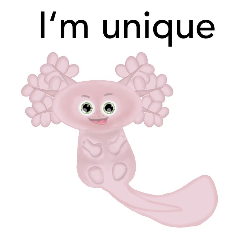 Ich bin einzigartig Axolotl