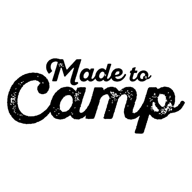 Made to Camp
