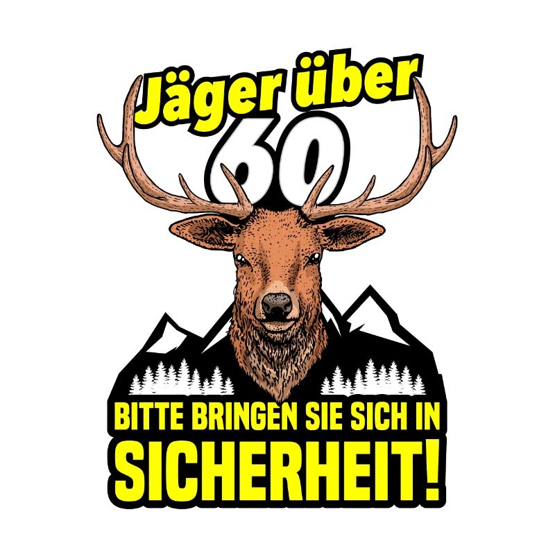 Jäger 60. Geburtstag Jagd Geschenk