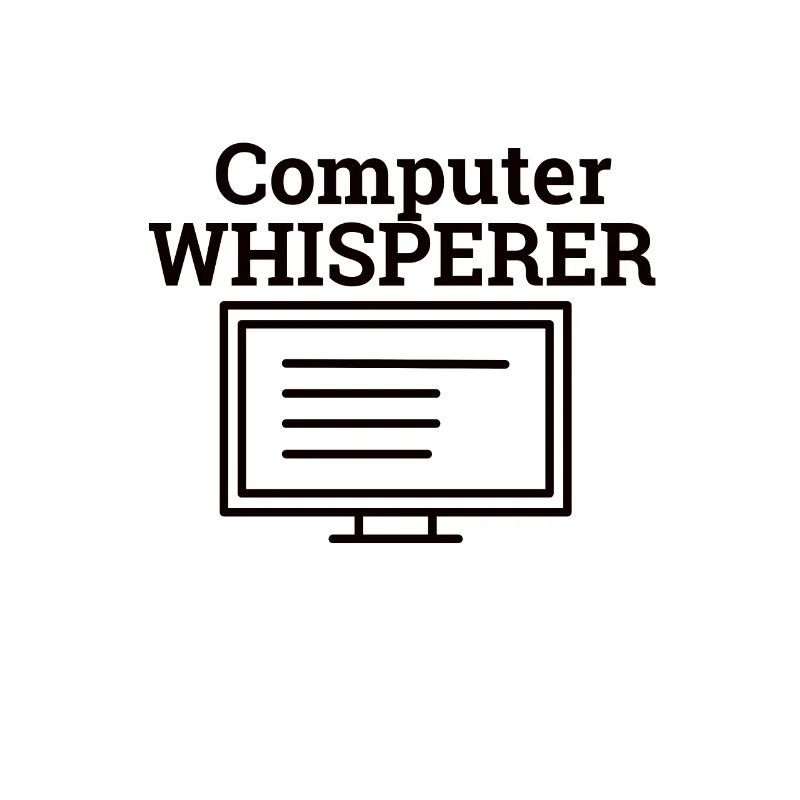 Computer Whisperer | Computer science