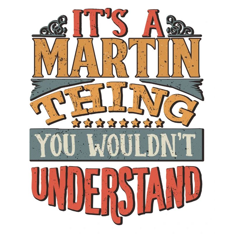 C’est une chose Martin que vous ne comprendriez pas -