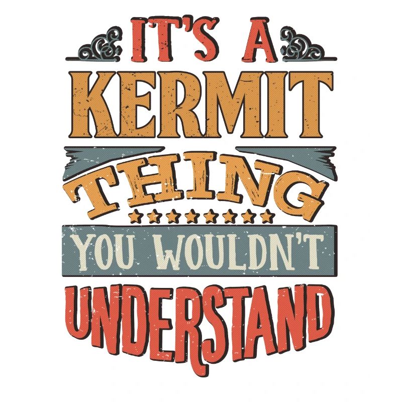 C’est une chose kermit que vous ne comprendriez pas -