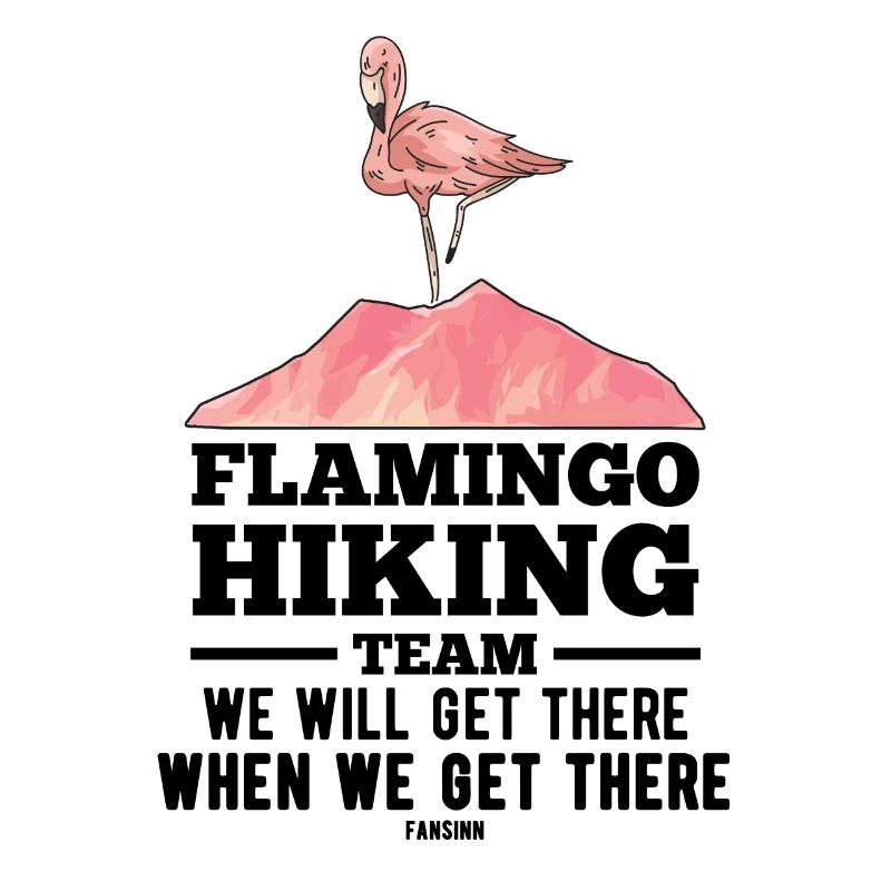 Flamingo Hiking Team We Will Get There