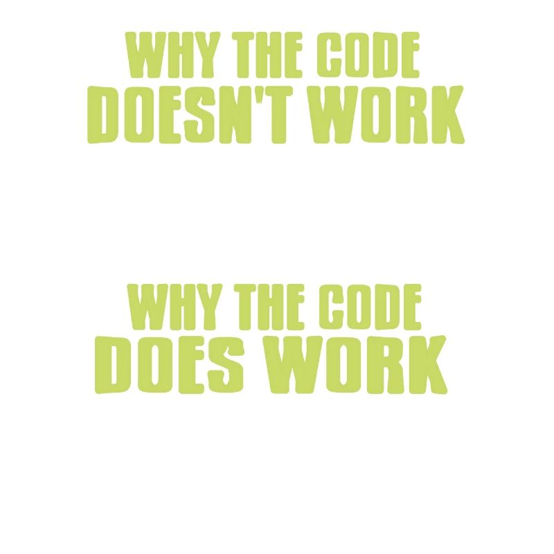 Funny Data Admin The Code Doesn't Work & Does Work